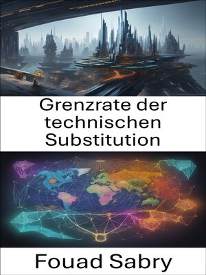 cover image of Grenzrate der technischen Substitution
